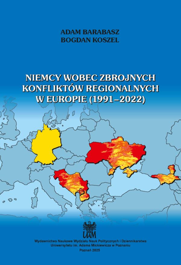 Niemcy wobec zbrojnych konfliktów regionalnych w Europie (1991-2022)